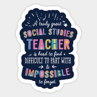 A truly Great Social Studies Teacher Gift - Impossible to forget Sticker